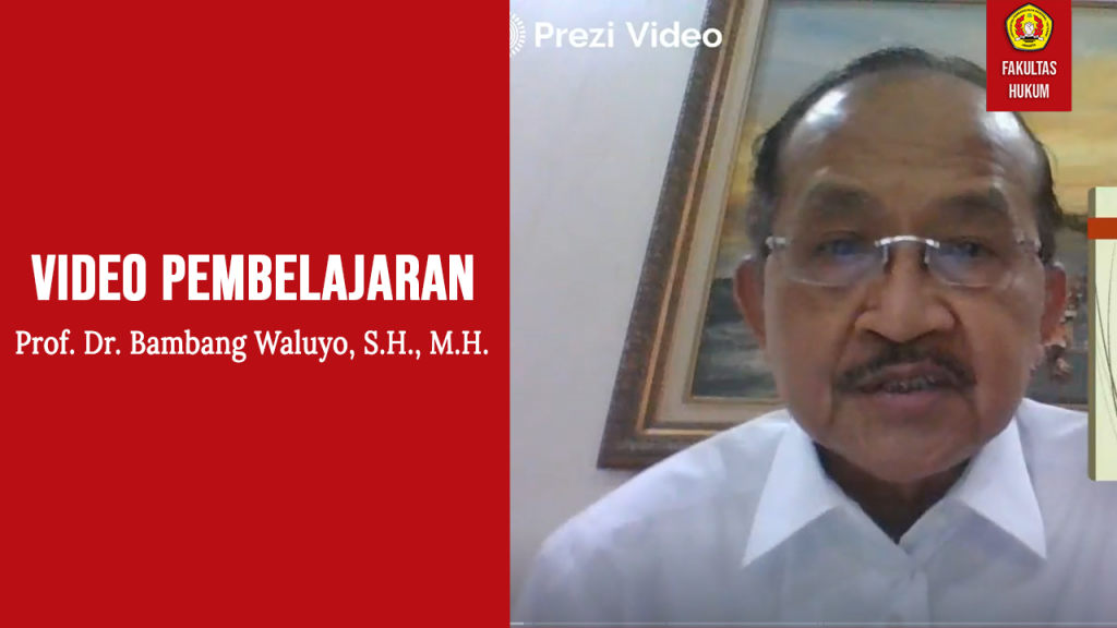 Prof. Dr. Bambang Waluyo, S.H., M.H.