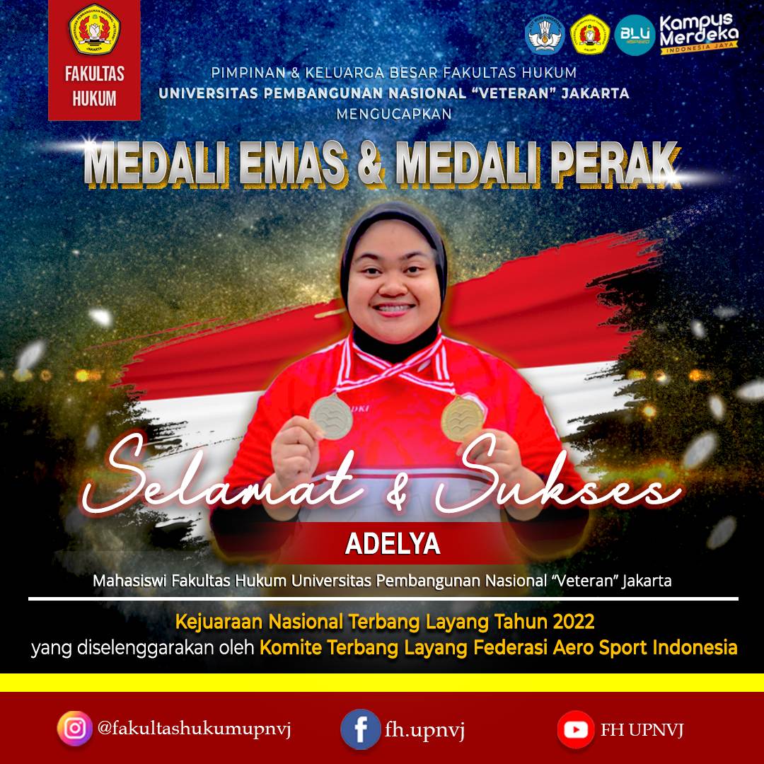 Mahasiswi Fakultas Hukum UPN “Veteran” Jakarta meraih MEDALI EMAS & MEDALI PERAK pada Kejuaraan Nasional Terbang Layang Tahun 2022